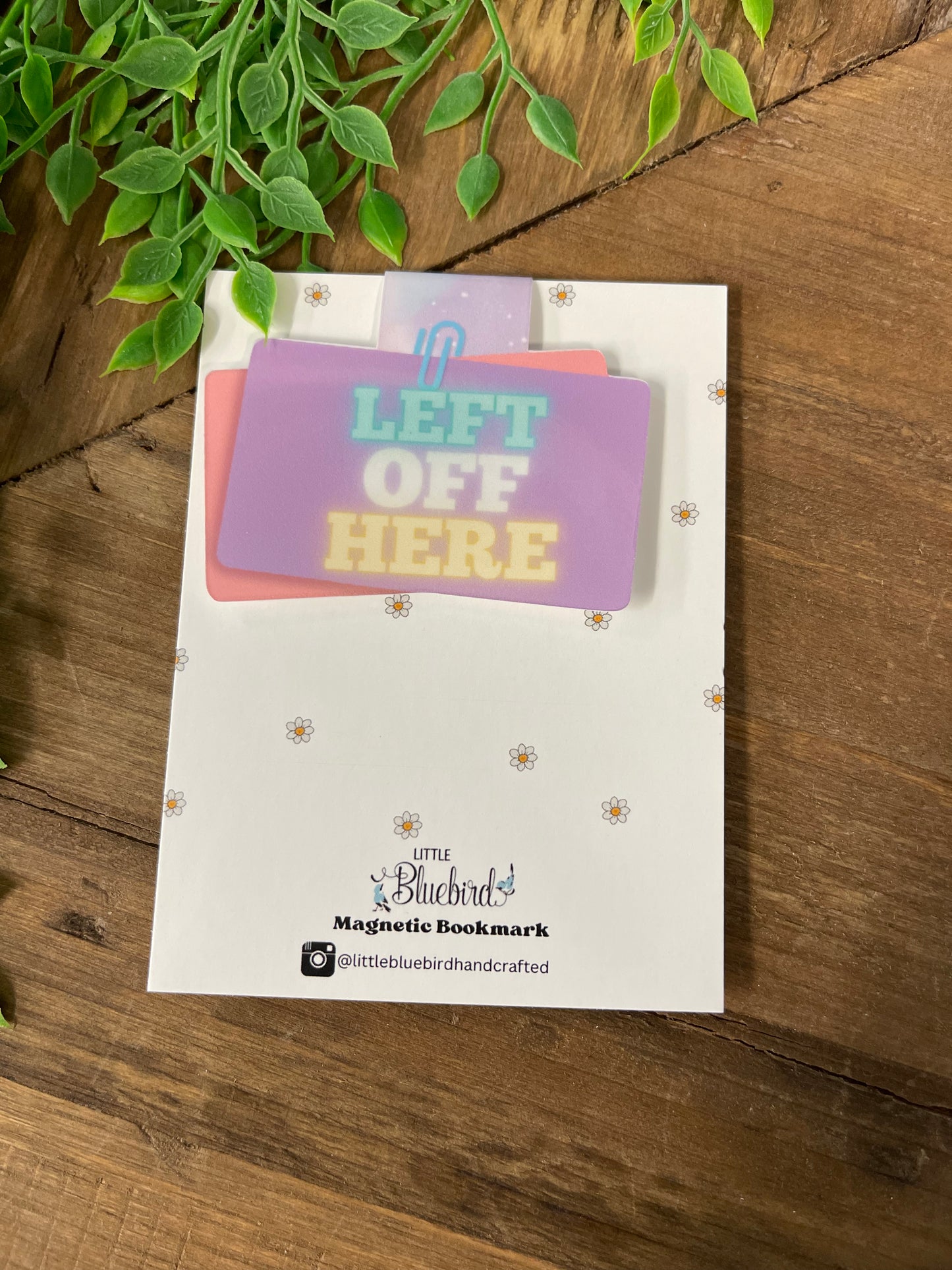 Magnetic Bookmark Left Off Here