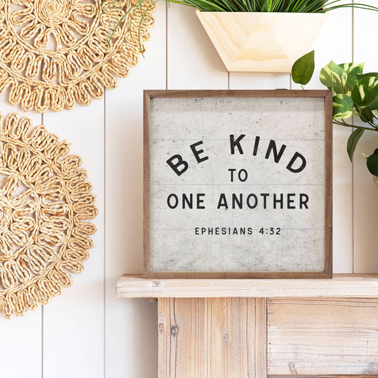 Be Kind To One Another Ephesians 4 32 White: 4 x 4